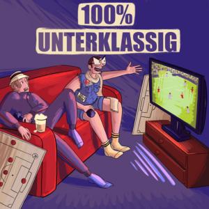 100% Unterklassig - 2.Bundesliga-Podcast aus der Fanbrille