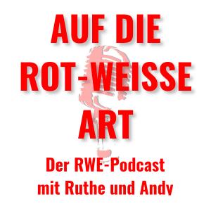 Auf die rot-weisse Art - der RWE-Podcast