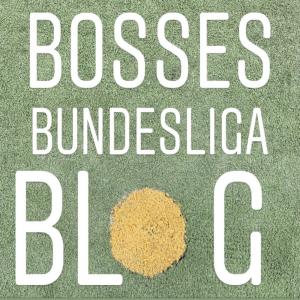 Bosses Bundesliga Blog