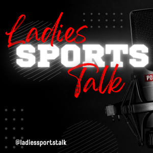 Ladies Sports Talk
