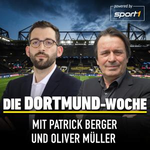 Die Dortmund-Woche. Mit Patrick Berger und Oliver Müller | BVB-Podcast