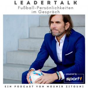 Leadertalk - Fußball-Persönlichkeiten im Gespräch