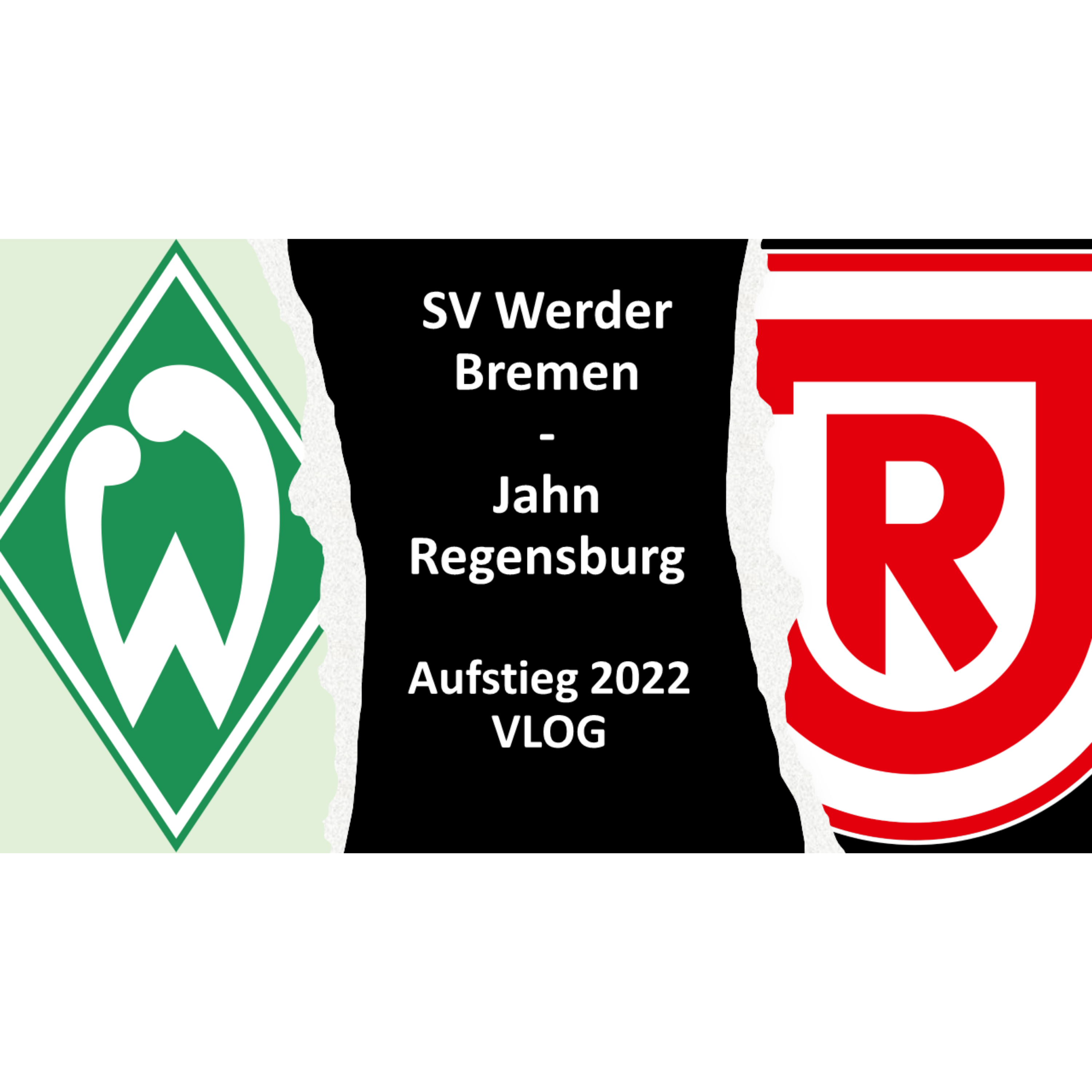Werder Bremen - Jahn Regensburg | Aufstieg 2022 VLOG episode artwork