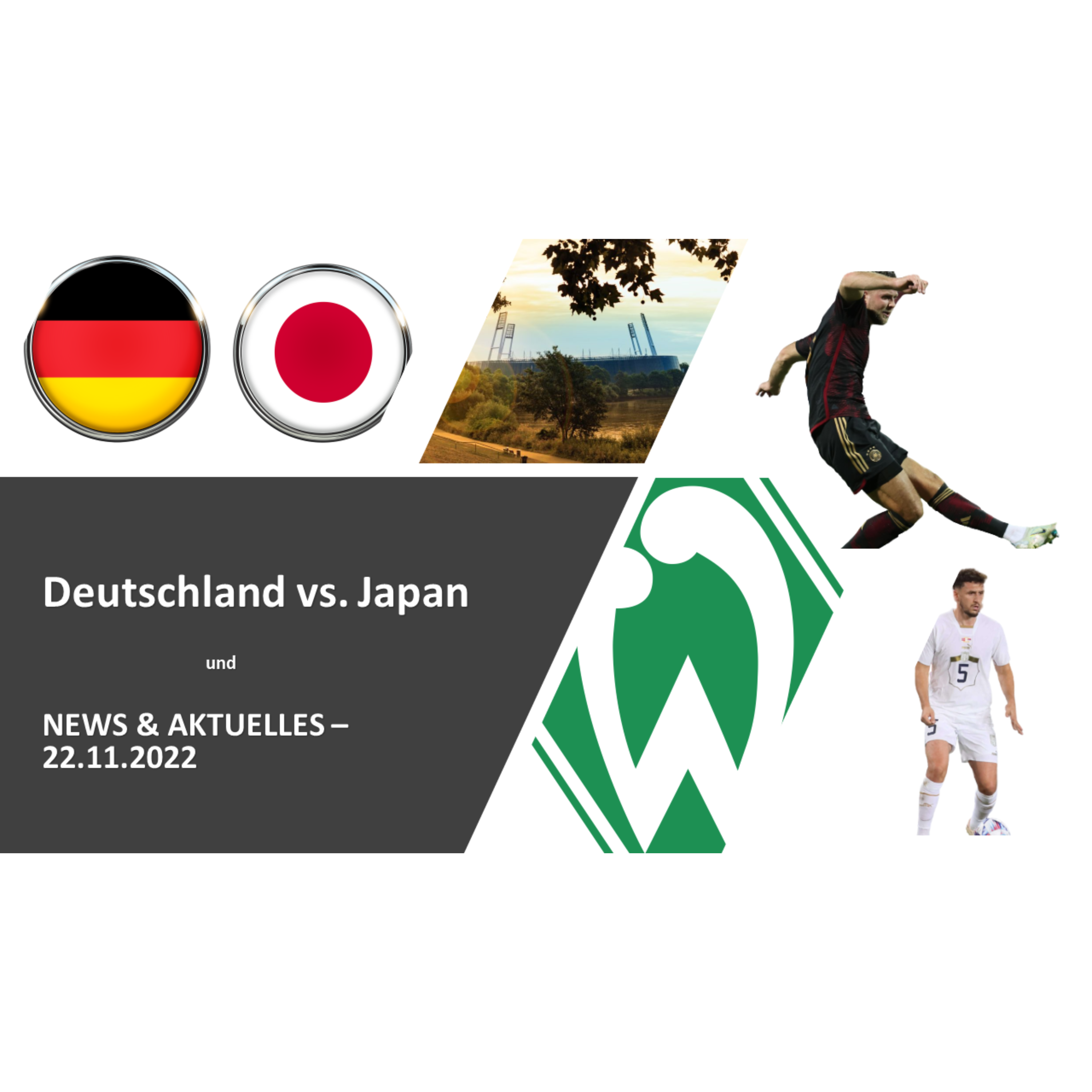 WM2022 - Deutschland vs. Japan + Werder News & Aktuelles 22.11.2022 episode artwork