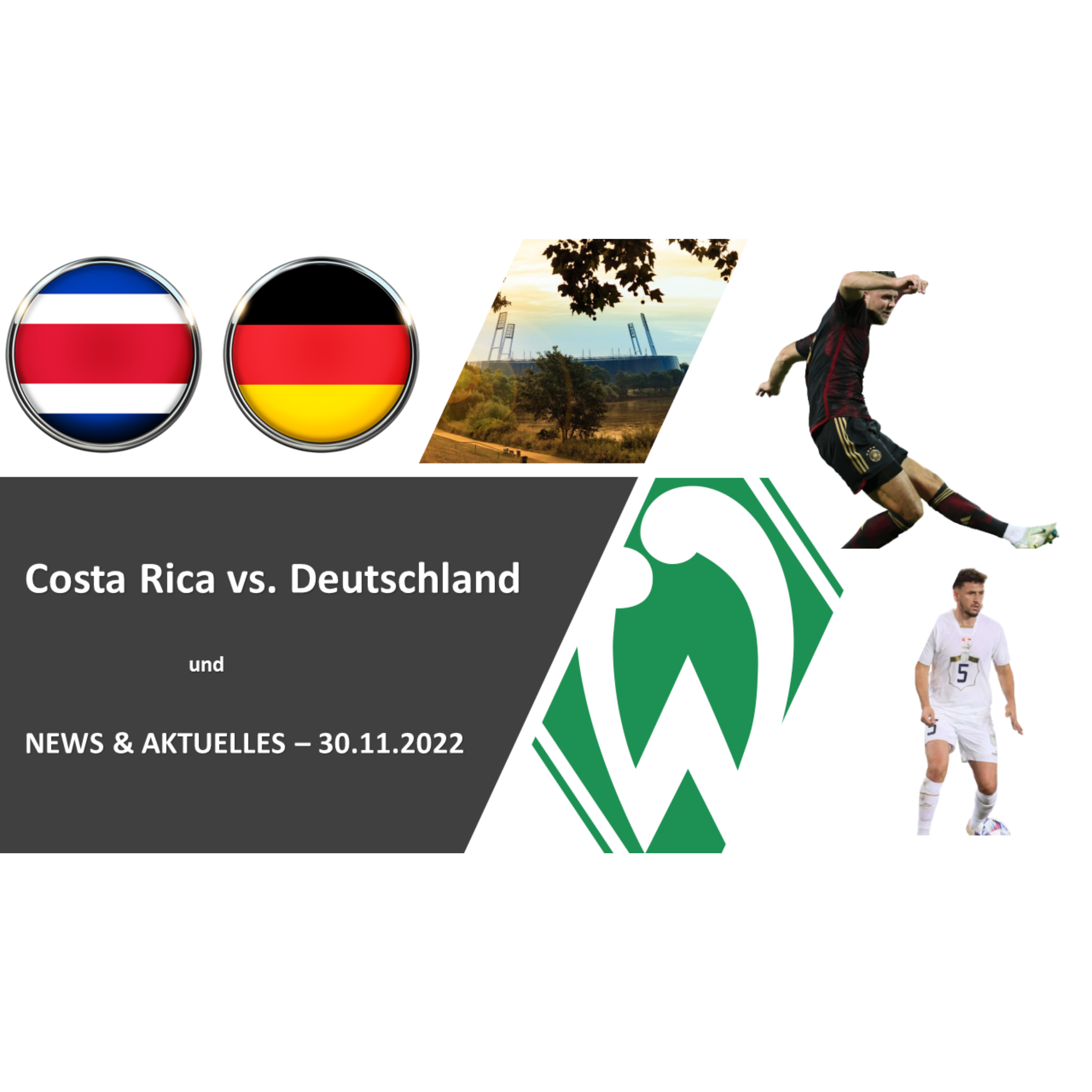 WM2022 - Costa Rica vs. Deutschland + Werder News & Aktuelles 30.11.2022 episode artwork