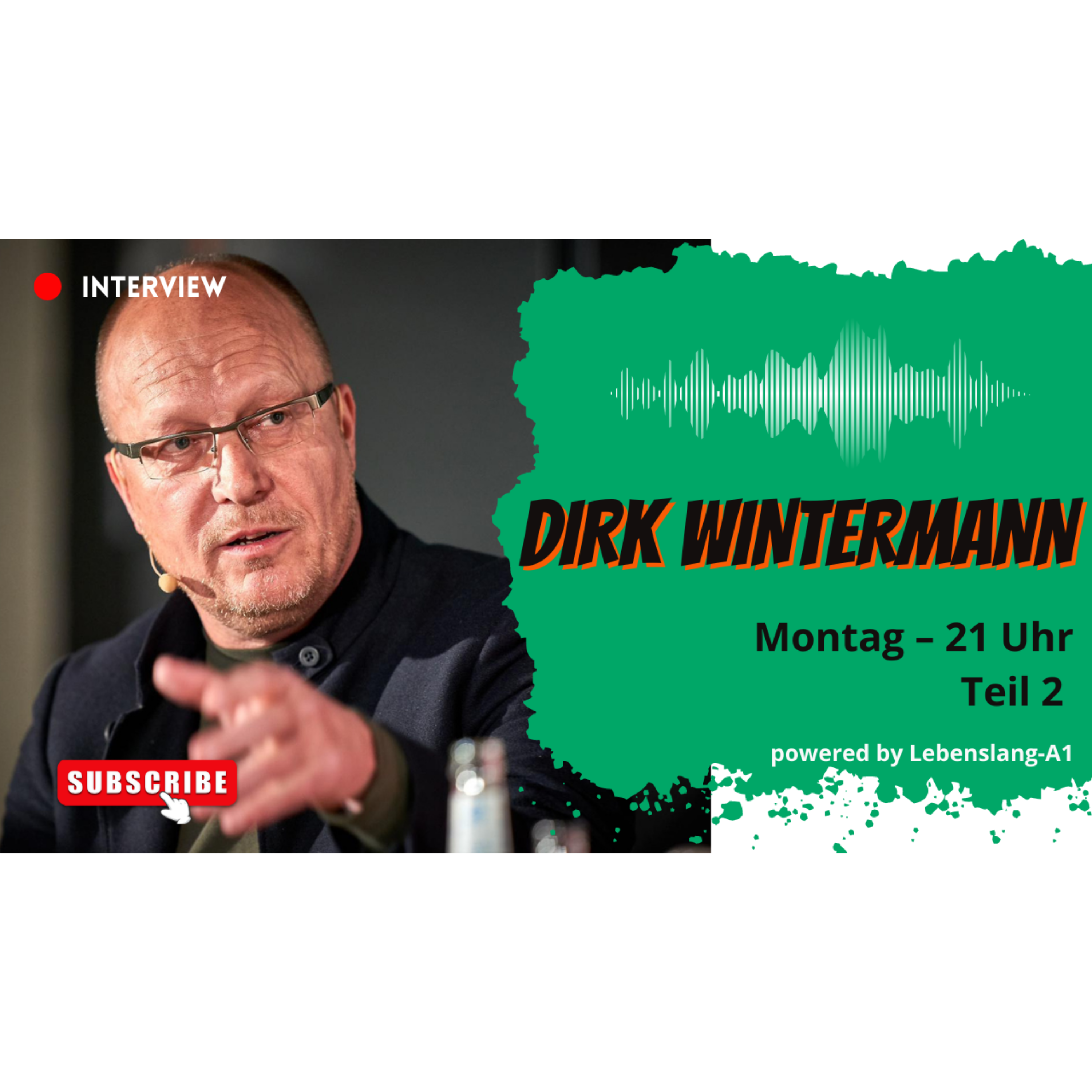 Lebenslang A1 - Interview mit Dirk Wintermann - Teil 2 episode artwork