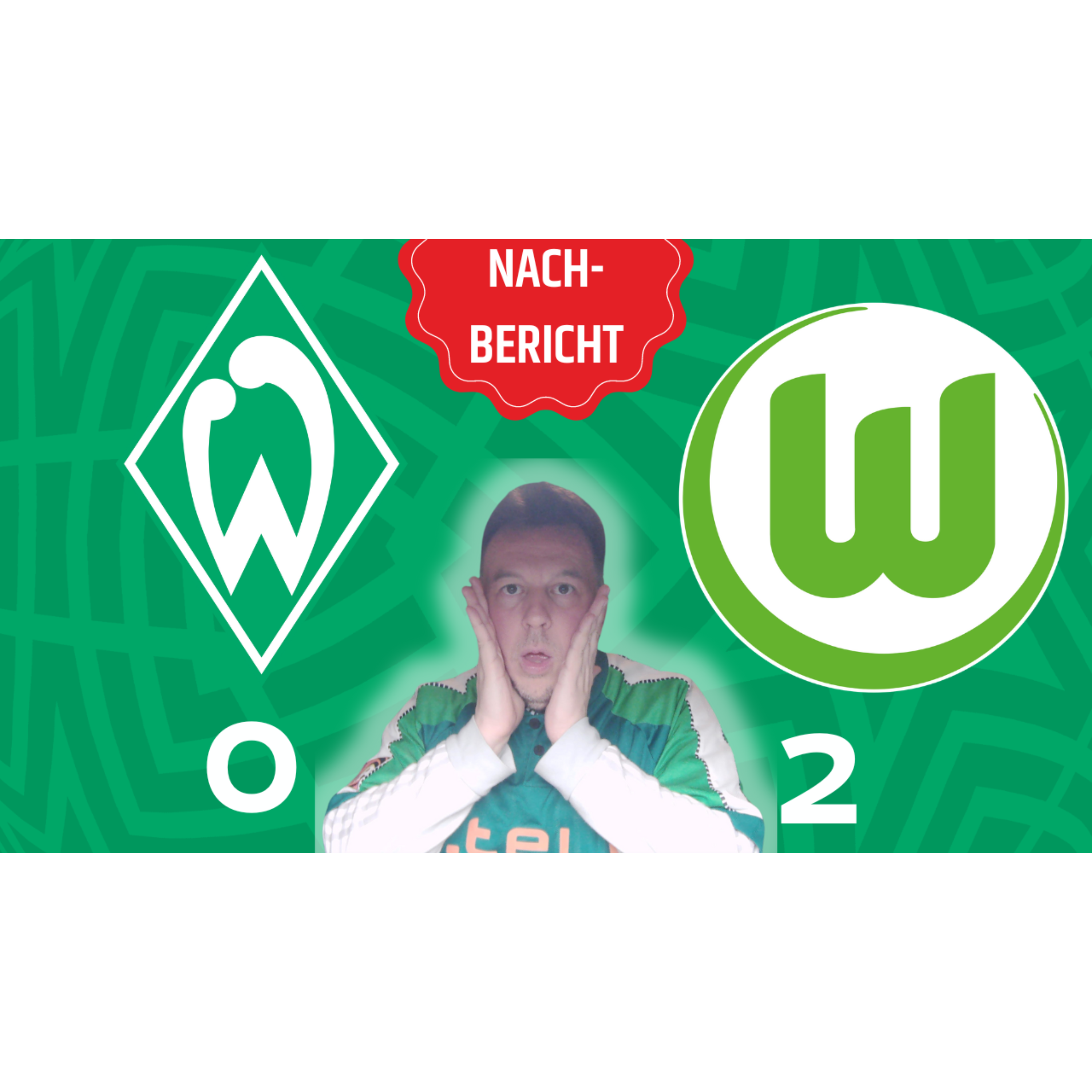 Werder Bremen vs. VfL Wolfsburg | 27. Spieltag | 0:2 | Nachbericht episode artwork