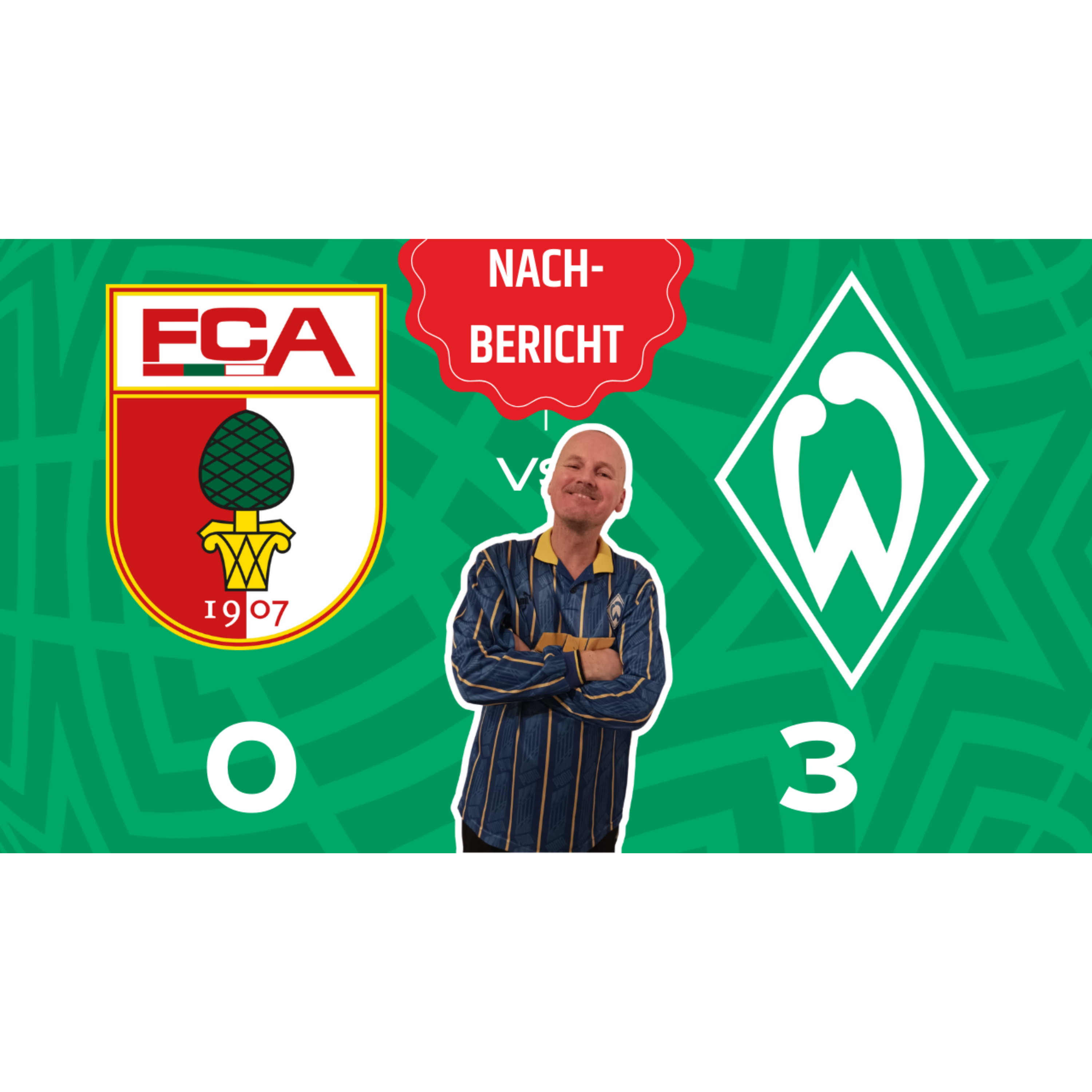 FC Augsburg vs. Werder Bremen | 31. Spieltag | 0:3 | Nachbericht episode artwork