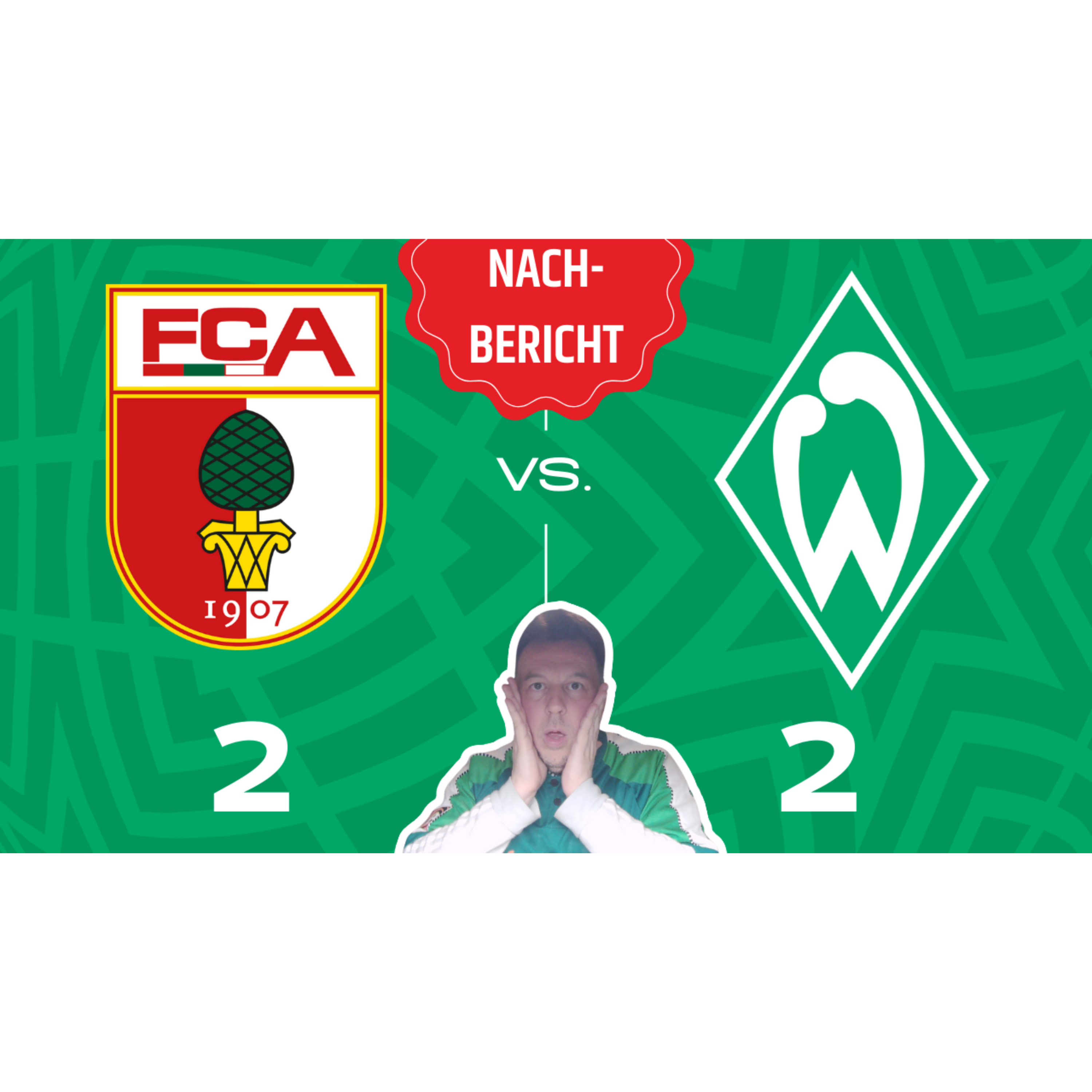 FC Augsburg vs. Werder Bremen | 1. Spieltag | 2:2 | Nachbericht episode artwork