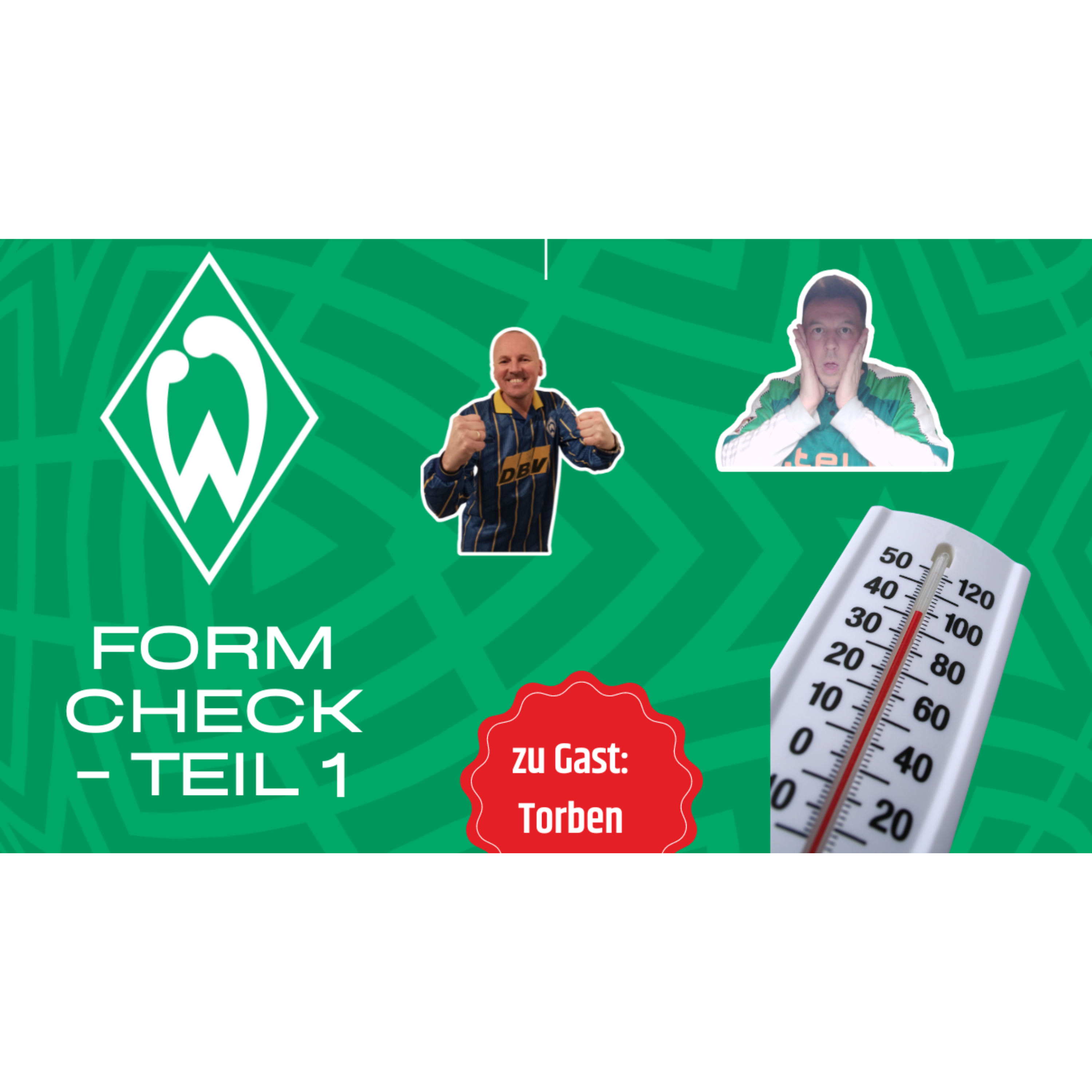 Werder Bremen - Formcheck - Teil 1 episode artwork