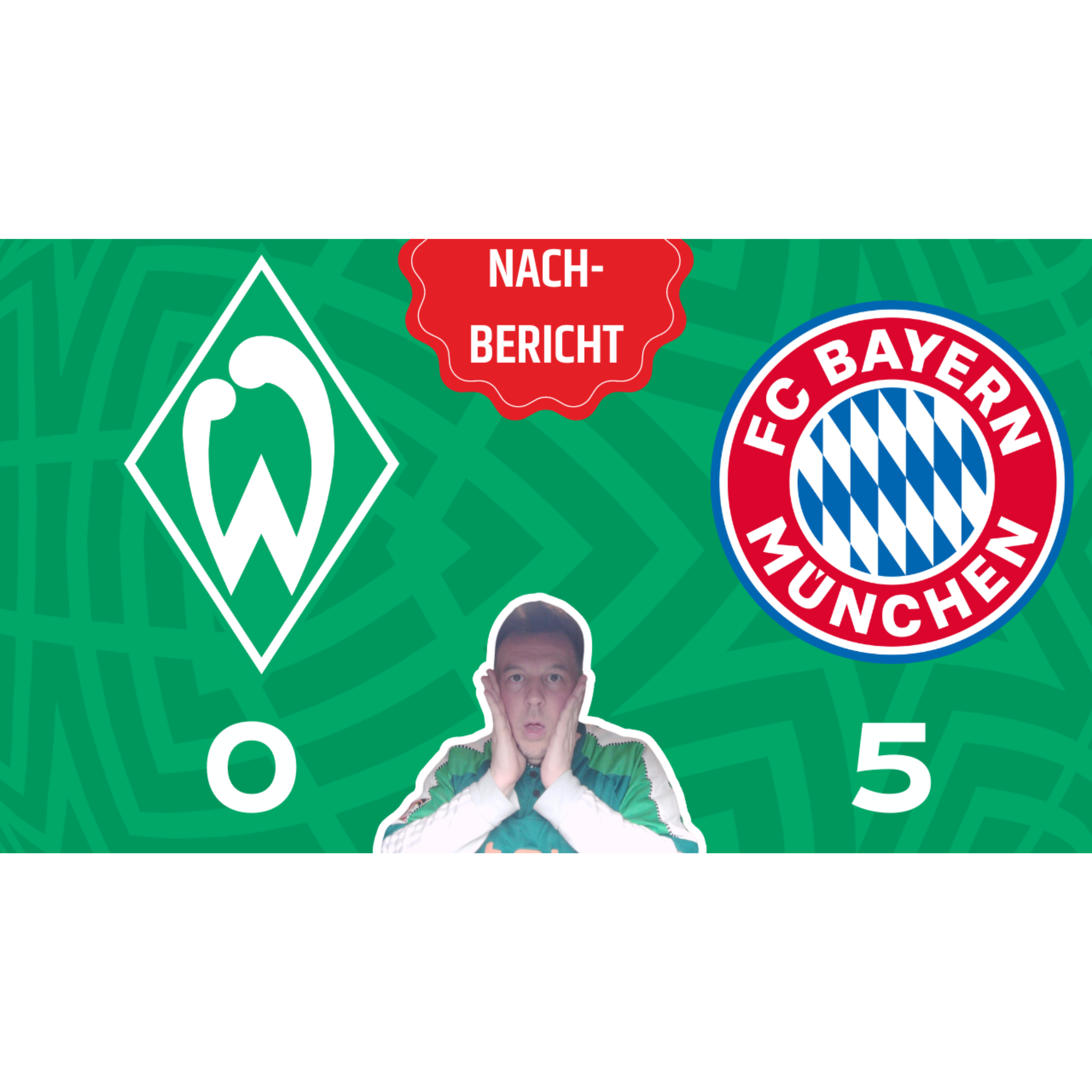 Werder Bremen vs. Bayern München | 4. Spieltag | 0:5 | Nachbericht episode artwork