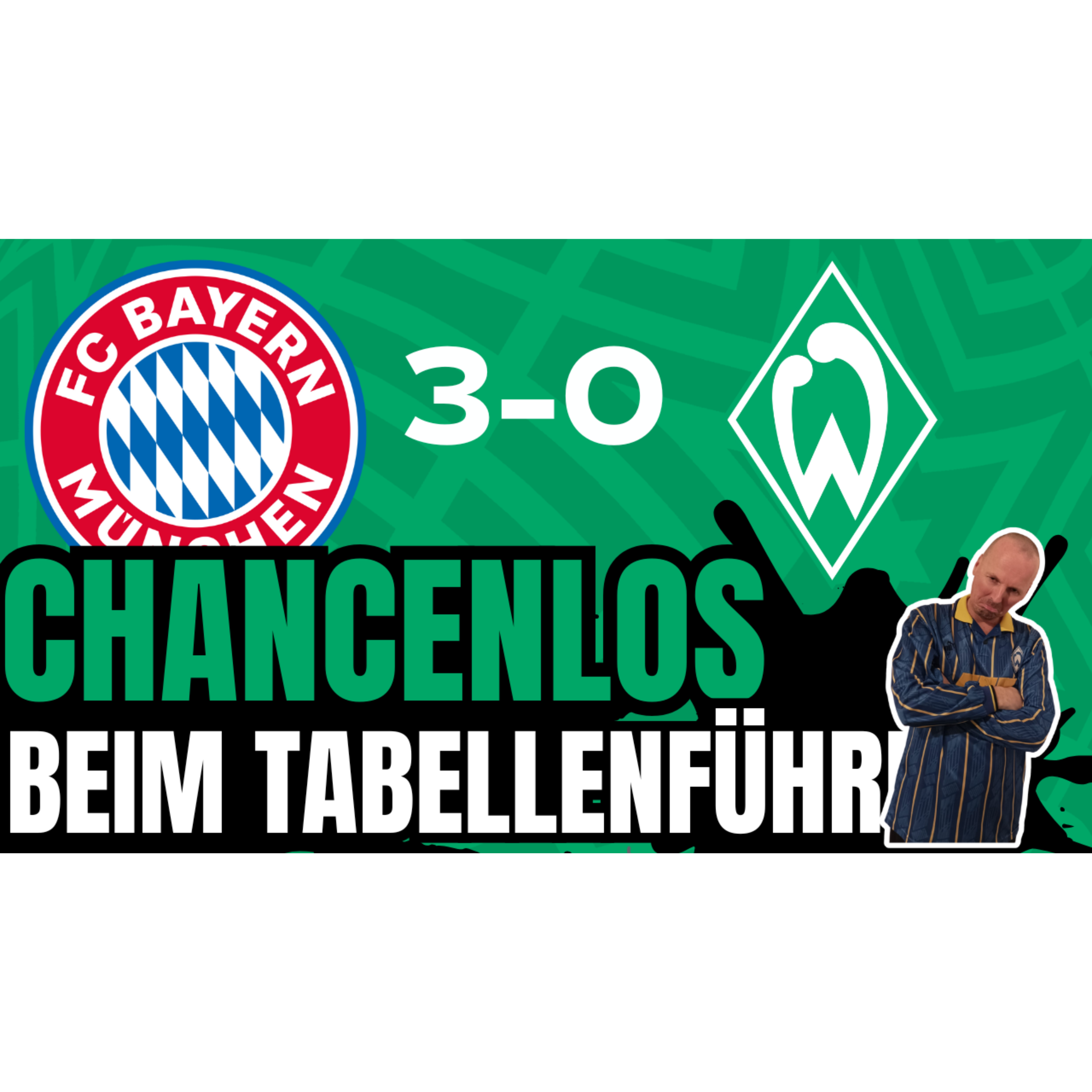 Bayern München - SV Werder Bremen | Bundesliga, 21. Spieltag 2024/25 | 3-0 | lebenslang-a1 episode artwork
