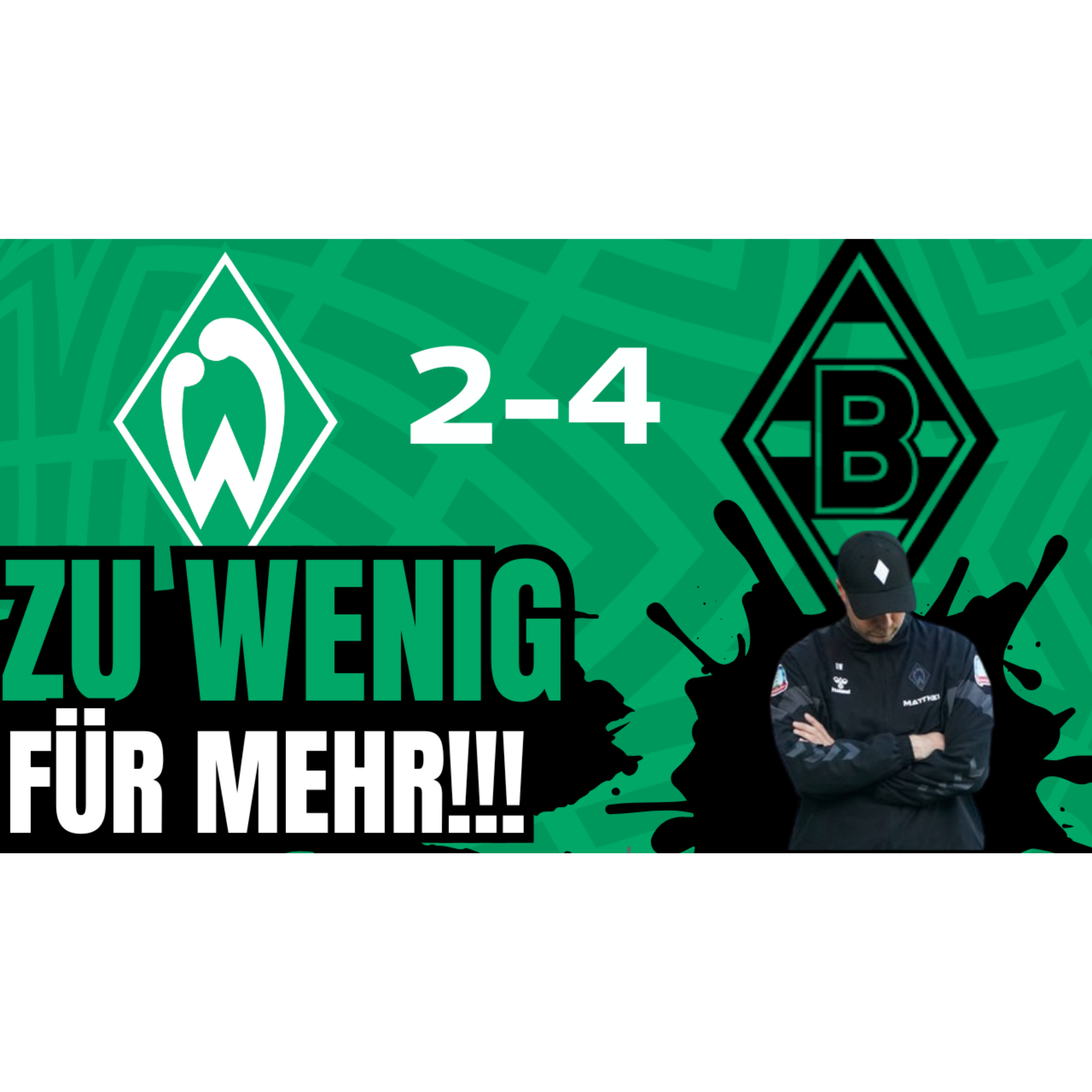 Borussia Mönchengladbach - SV Werder Bremen | Bundesliga, 25. Spieltag 2024/25 | 2 - 4 | lebenslang-a1 episode artwork