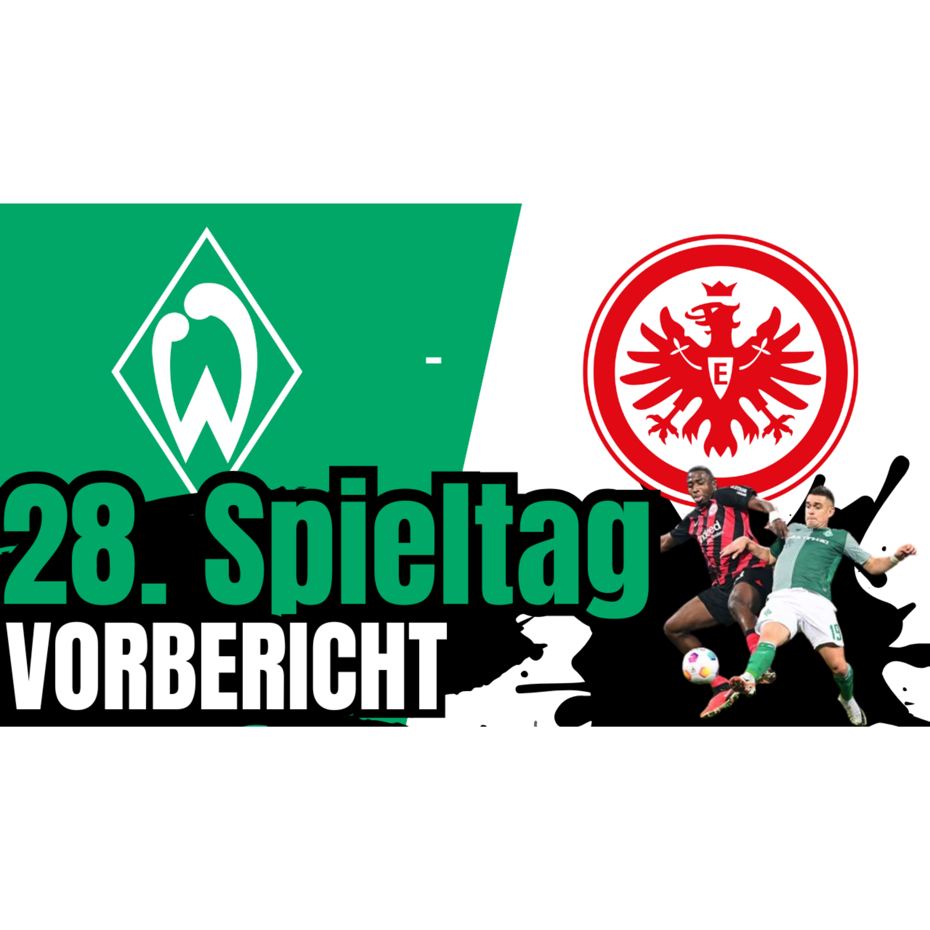 SV Werder Bremen - Eintracht Frankfurt | Bundesliga, 28. Spieltag 2024/25 | Vorbericht episode artwork