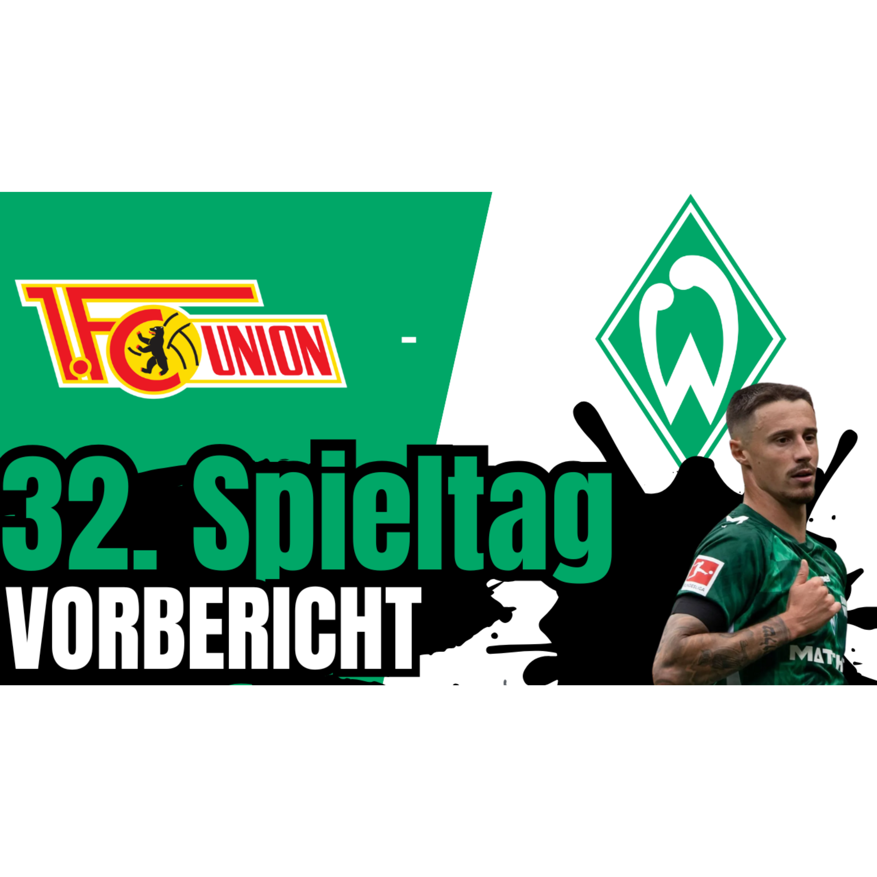 Union Berlin - SV Werder Bremen | Bundesliga, 32. Spieltag 2024/25 | Vorbericht episode artwork
