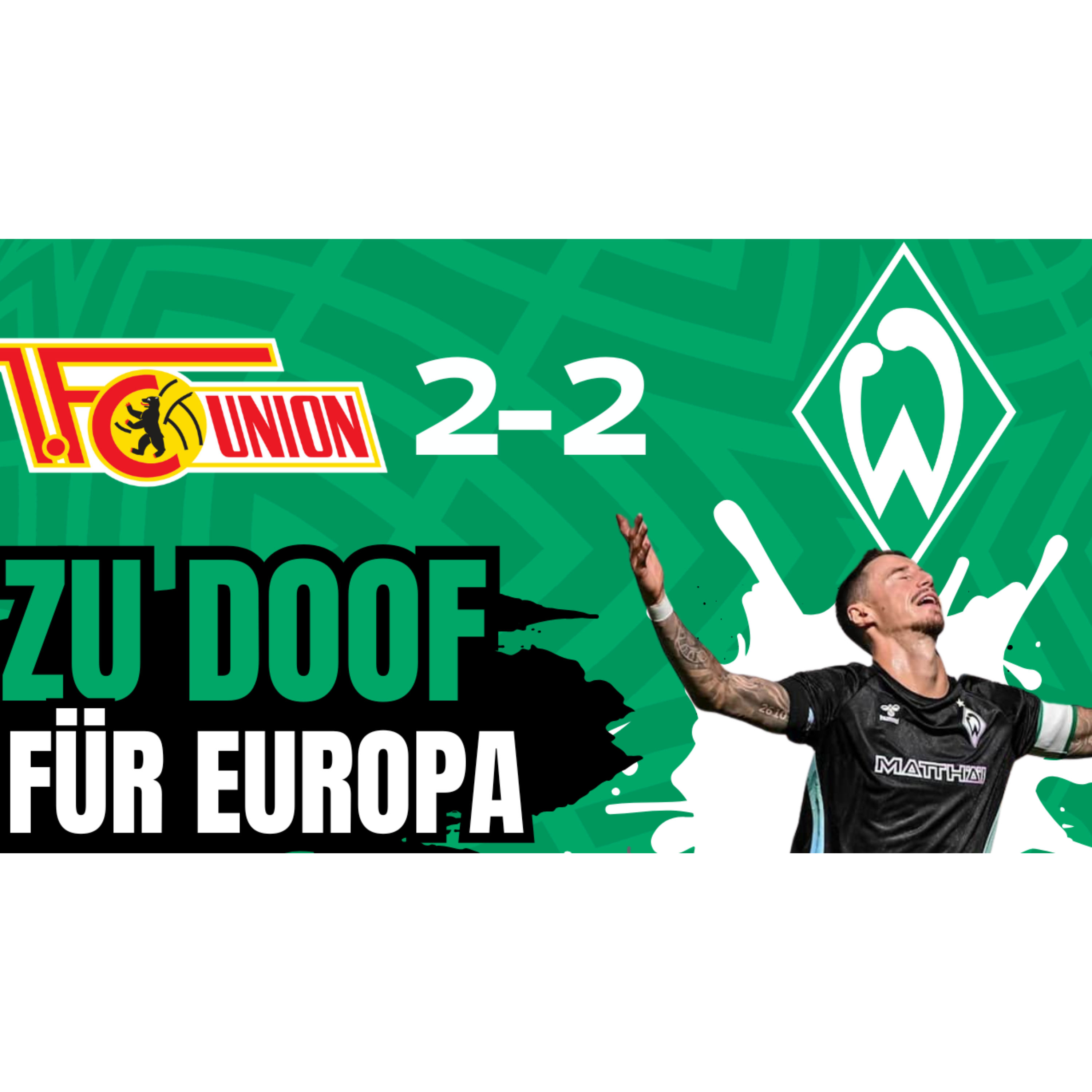 Union Berlin - SV Werder Bremen | Bundesliga, 32. Spieltag 2024/25 | 2:2 |Nachbericht episode artwork