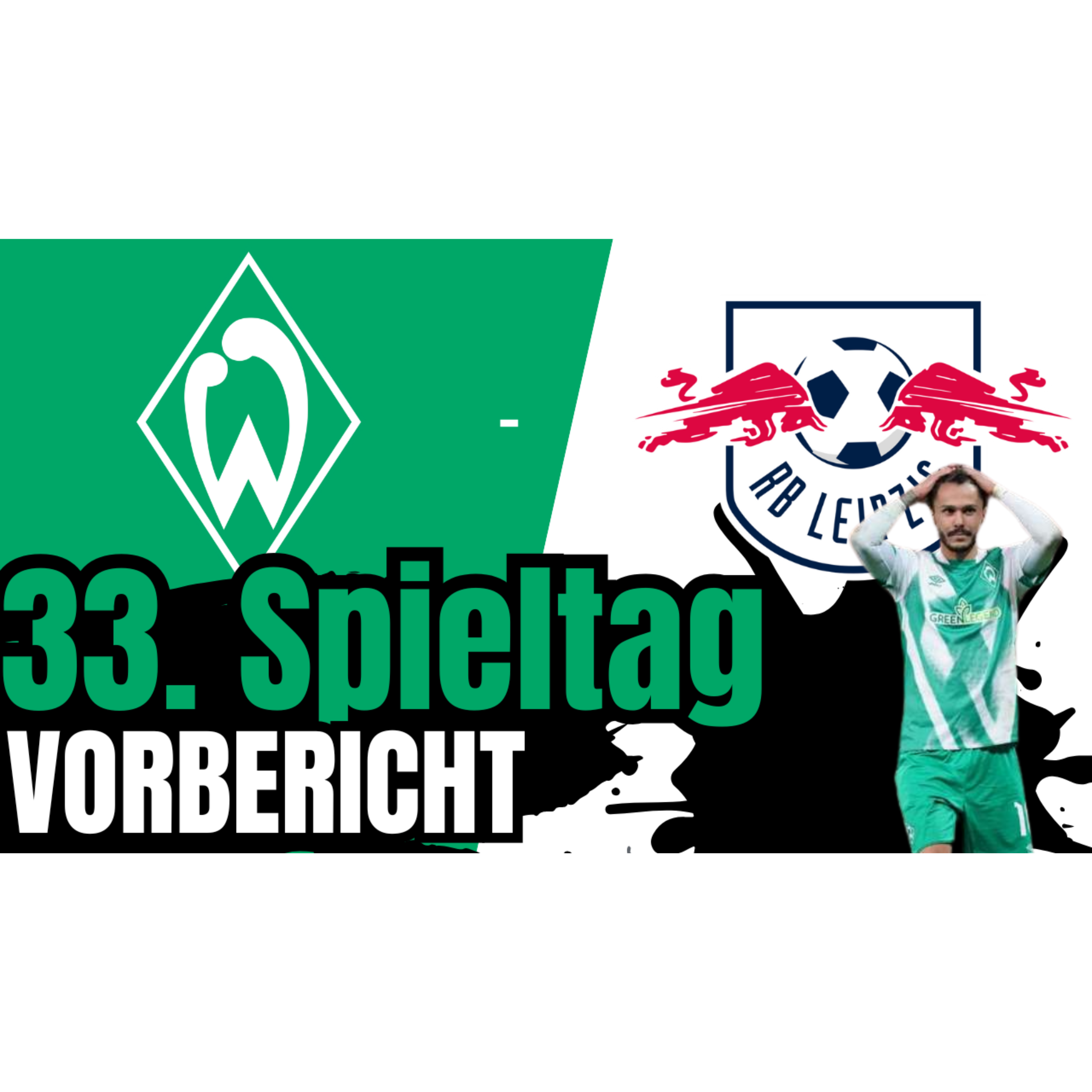 SV Werder Bremen - RB Leipzig | Bundesliga, 33. Spieltag 2024/25 | Vorbericht episode artwork