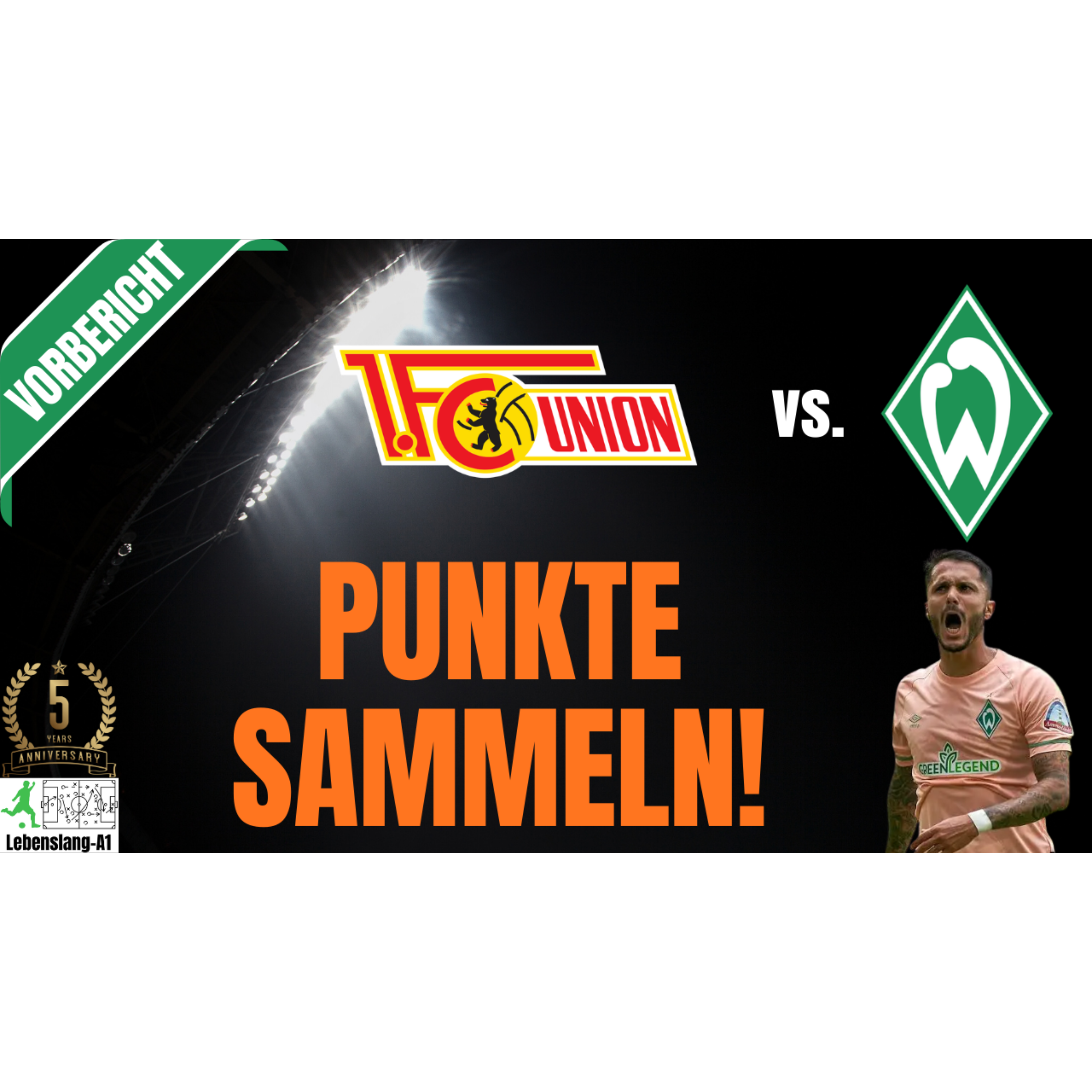 Werder Bremen - News & Aktuelles 06.03.2026 | Vorschau | Union Berlin vs. Werder | 25. Spieltag