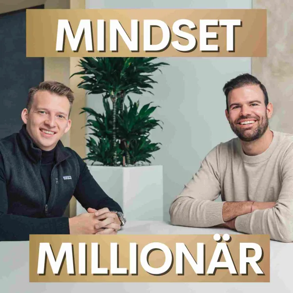 #85 Mindset Millionär – Interview mit Markus Baulig