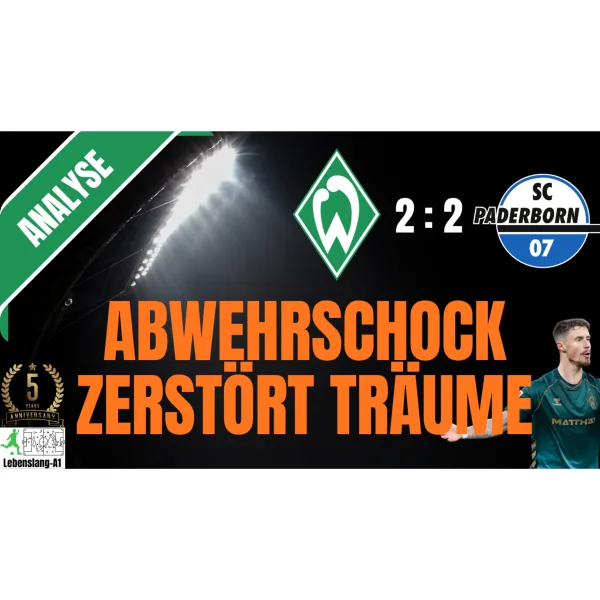 ⚽ Werder Bremen – News & Aktuelles 19.10.2026  | Analyse | WERDER vs. SC Paderborn | 2:2