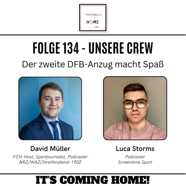 #134 – Der zweite DFB-Anzug macht Spaß
