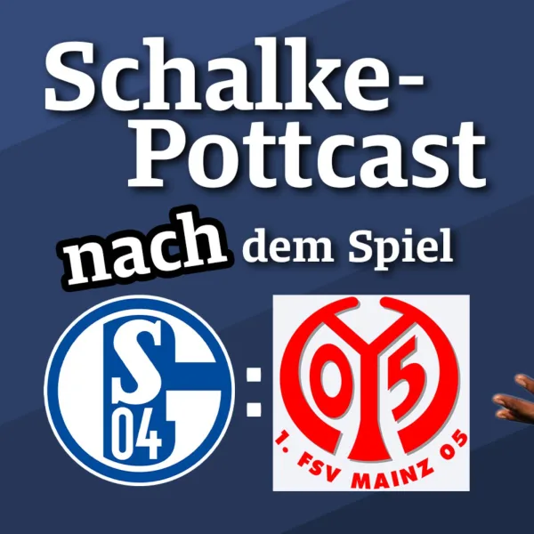 Kein Grund zur Panik – aber klare Baustellen – Der „Schalke-POTTcast“ – Episode 241