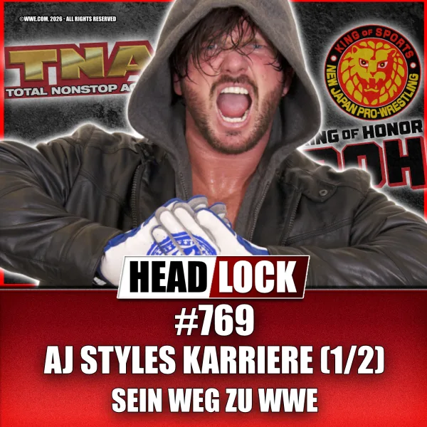 AJ Styles im Karriere-Podcast (1/2): Sein Weg zu WWE – über Ring of Honor, TNA und New Japan