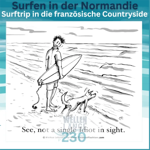 230 – Surfen in der Normandie – Surftrip in die französische Countryside