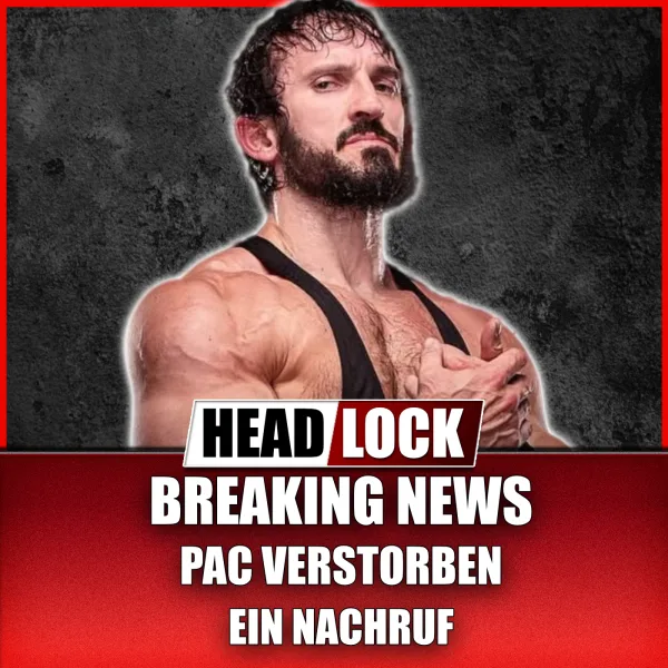 AEW-Wrestler PAC verstorben: Karriere, Vermächtnis und Erinnerungen