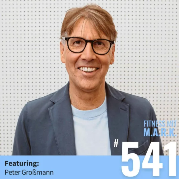 Die 5 Gesundheits‑Hebel für Männer ab 40 – mit Peter Großmann (#541)