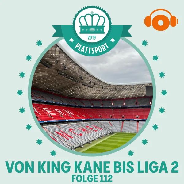 Zwischen King Kane und Liga 2