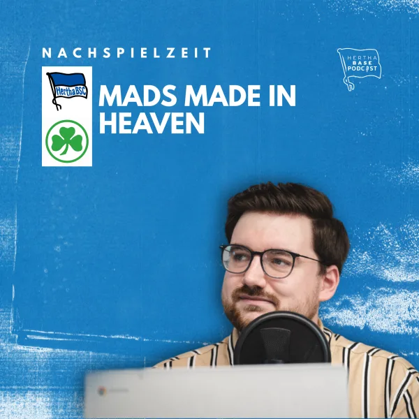 Mads made in heaven! | Nachspielzeit Hertha-Fürth