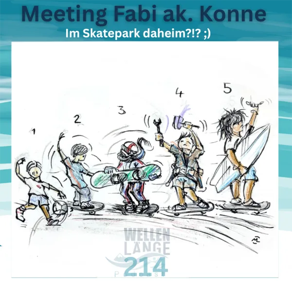 214 – Im Skatepark daheim?!? – Meeting Fabi ak. Konne