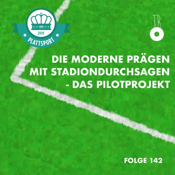 Die Moderne prägen mit Stadiondurchsagen – Das Pilotprojekt