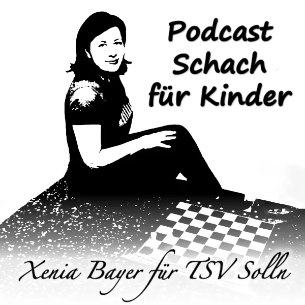 Top 10 Schachvarianten (Xenia Bayer)