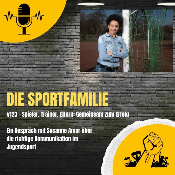 #123 – Spieler, Trainer, Eltern: Gemeinsam zum Erfolg. Ein Gespräch mit der Autorin Susanne Amar.
